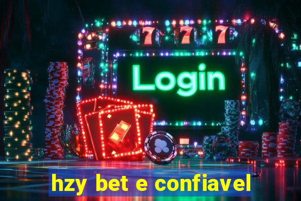 hzy bet e confiavel